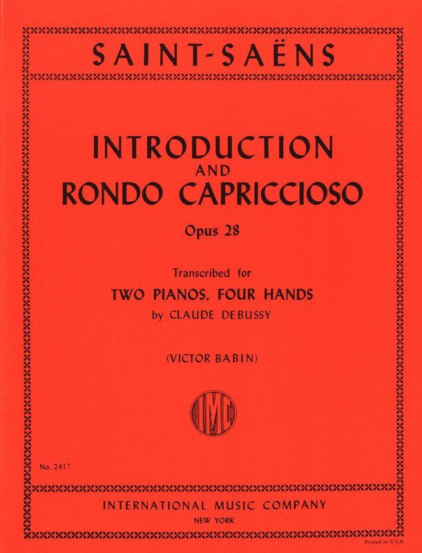 Saint-Saens - Introduction & Rondo Capriccioso Op. 28 for 2 Pianos 4 Hands by International Music Company