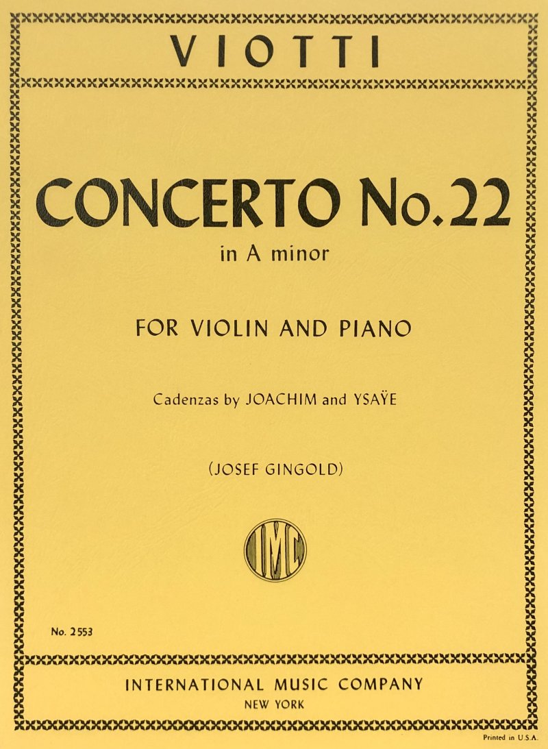 Viotti: Concerto No. 22 in A Minor — Violin & Piano (International Music Company)