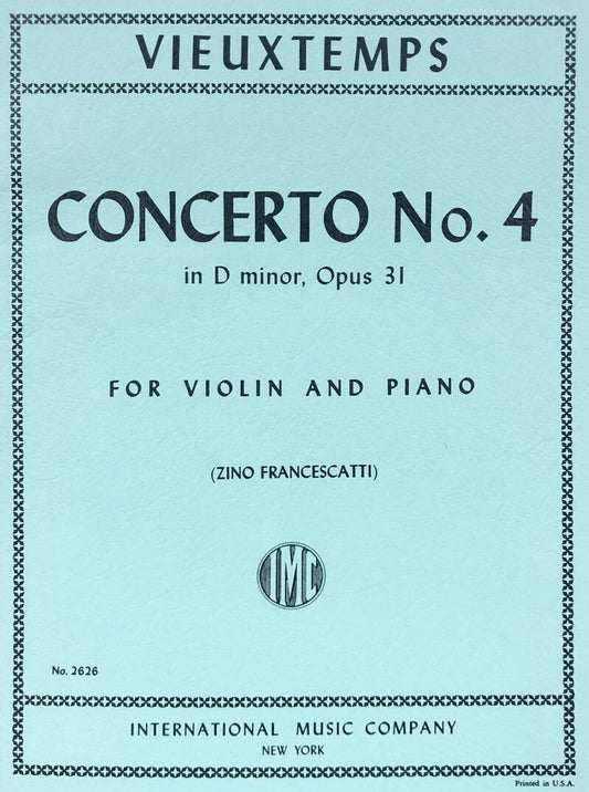 Vieuxtemps: Concerto No. 4 Op. 31 D Minor for Violin and Piano, Edited by Zino Francescatti