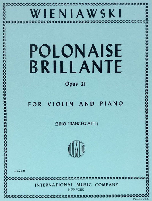 Wieniawski - Polonaise Brillante Op. 21 for Violin and Piano, Edited by Ivan Galamian