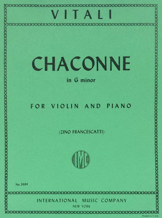 VIVALI Chaconne in G Minor for Violin and Piano, 21 Pages, Edited by Zino Francescatti and Leopold Charlier