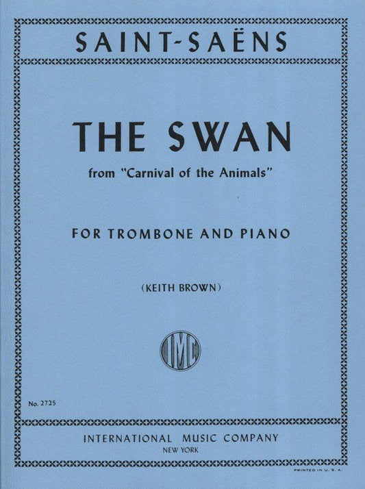 Swan from Carnival of Animals for Trombone/Piano, Composed by Camille Saint-Saens, Edited by Keith Brown, Score and Part