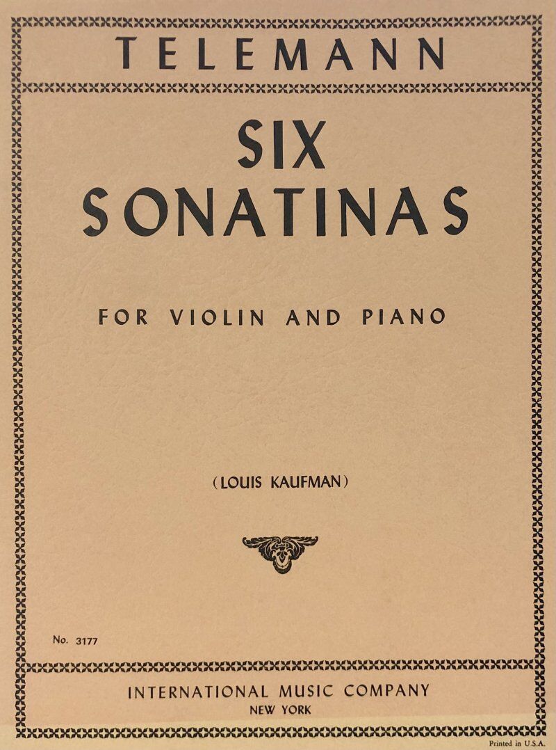 Telemann - 6 Sonatinas for Violin and Piano, Edited by Louis Kaufman, Score and Part