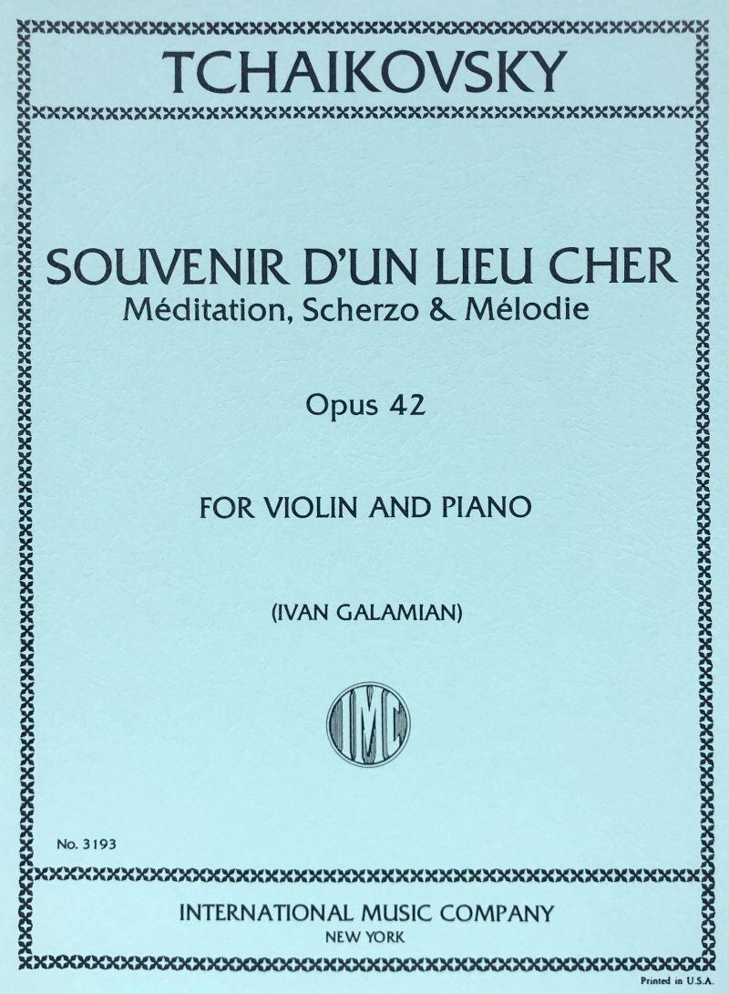 Tchaikovsky - 3 Pieces for Violin & Piano: Meditation, Scherzo, Melody Op. 42