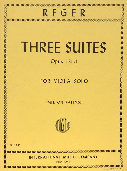 Reger - 3 Suites Op. 131d for Viola Solo, Edited by Milton Katims