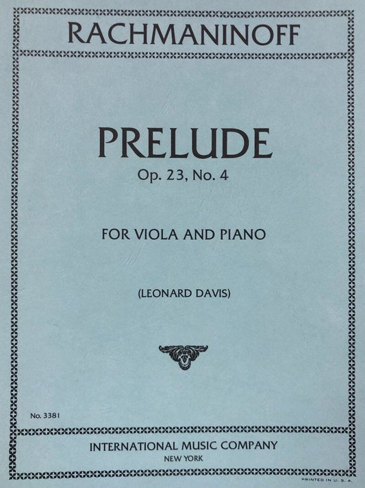 Rachmaninoff Prelude Op 23 No 4 for Viola and Piano, Edited by Leonard Davis, Score and Part