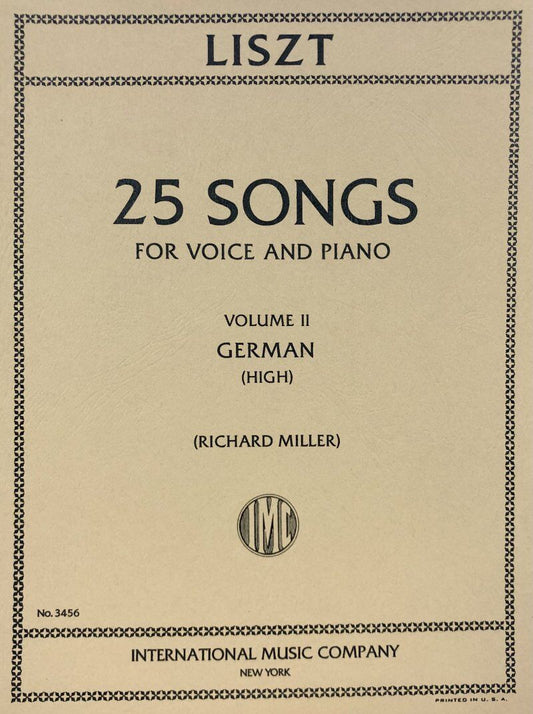 Songs by Franz Liszt for High Voice and Piano, Volume 2