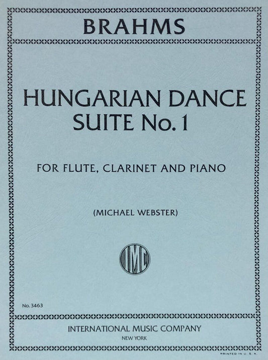 Brahms - Hungarian Dance Suite No 1 for Flute, Clarinet, Piano - Score and Parts