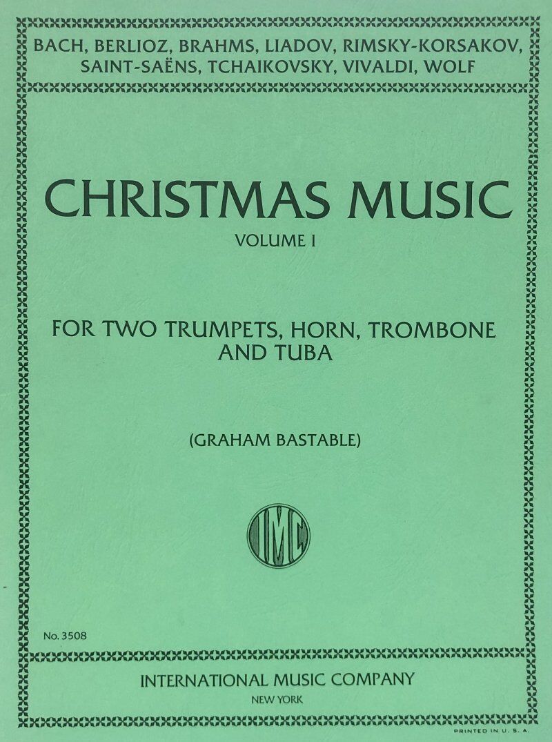 Christmas Music Vol. 1 for Brass Quintet - Various, Edited by Graham Bastable, Trombone/Tuba, International Music Company