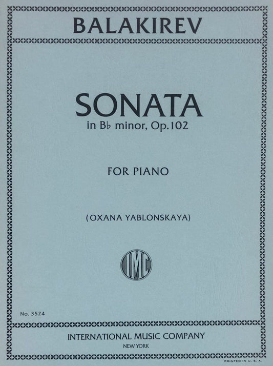 Balakirev - Sonata in B Flat Minor Op. 102 for Piano