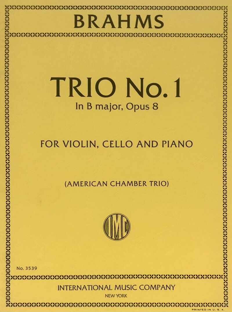 Brahms Trio No 1 B Major Op 8 for Violin, Cello, Piano - International Music Company