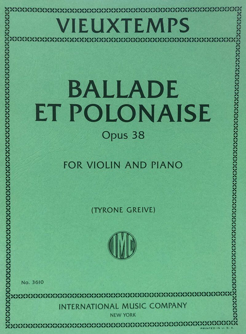 Vieuxtemp - Ballade et Polonaise Op. 38 for Violin and Piano
