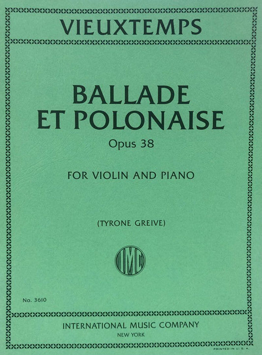 Vieuxtemp - Ballade et Polonaise Op. 38 for Violin and Piano