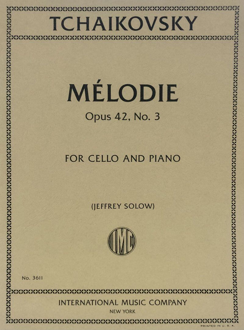 Tchaikovsky - Melodie Op. 42 No. 3 for Cello and Piano, International Music Company, 1 Page