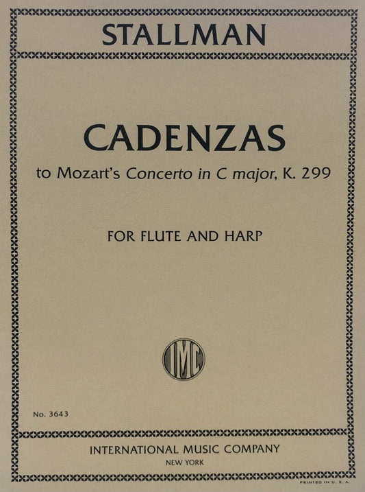 Stallman - Cadenzas to Mozart's Concerto K 299 for Flute and Harp