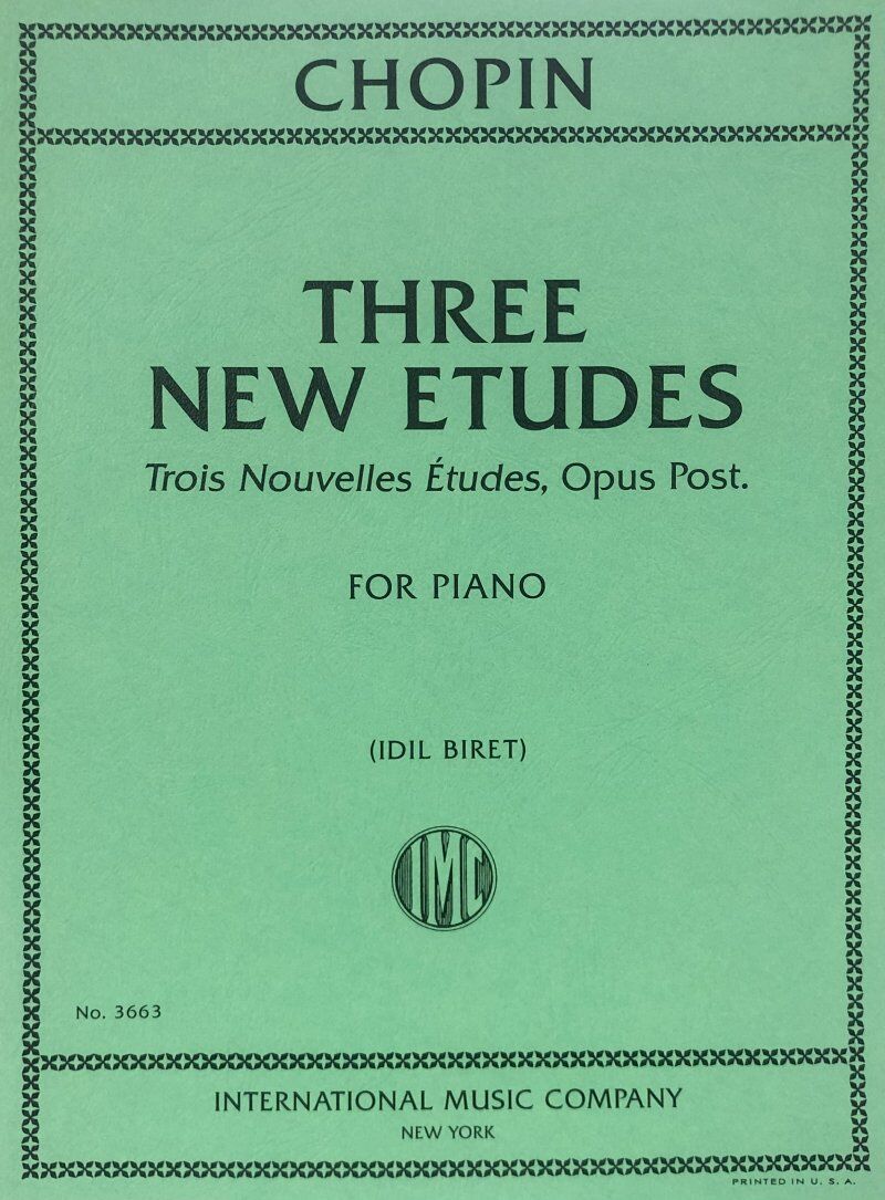 Chopin Three New Etudes Op. Post for Piano - International Music Company, 1 Page