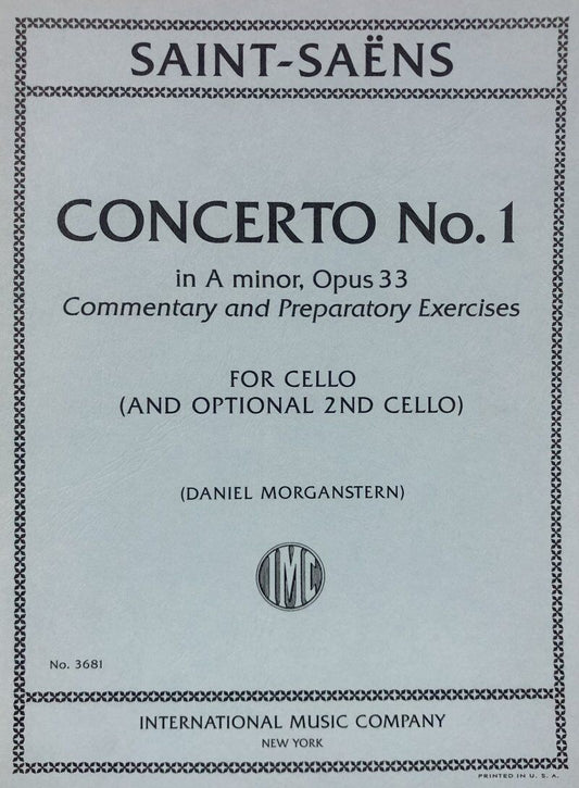 Saint-Saens Cello Concerto No. 1 in A minor, Op. 33 with Commentary and Preparatory Exercises for Cello and Optional 2nd Cello