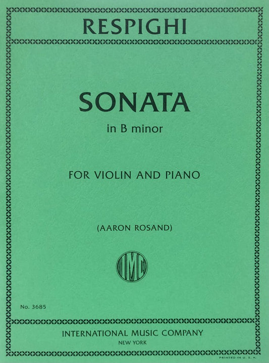 Respighi: Sonata in B Minor — Violin & Piano (International Music Company)