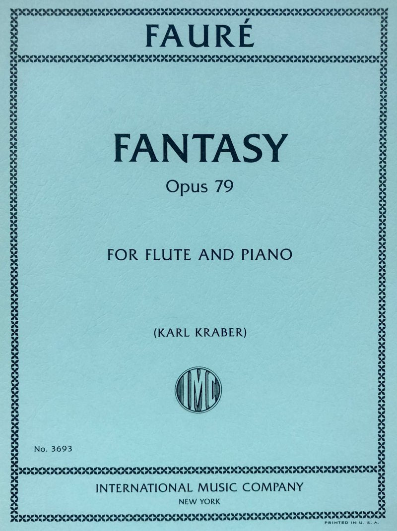 Fauré: Fantasy, Op. 79 — Flute & Piano (International Music Company)