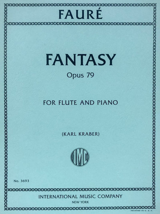 Fauré: Fantasy, Op. 79 — Flute & Piano (International Music Company)