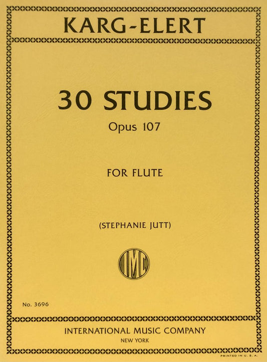 Karg-Elert: 30 Studies, Op. 107 — Flute (International Music Company)