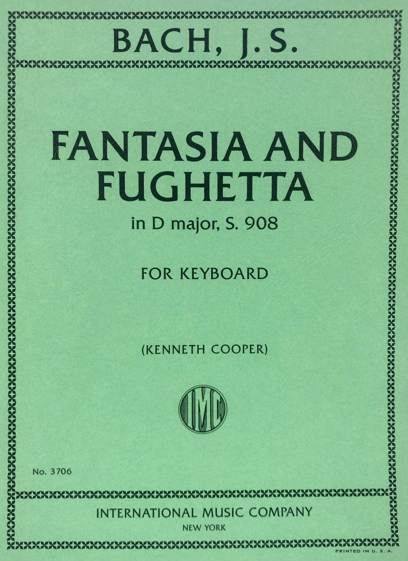 Bach: Fantasia and Fughetta, BWV 908 — Piano (International Music Company)