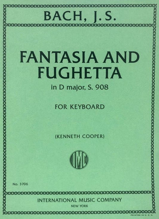 Bach: Fantasia and Fughetta, BWV 908 — Piano (International Music Company)