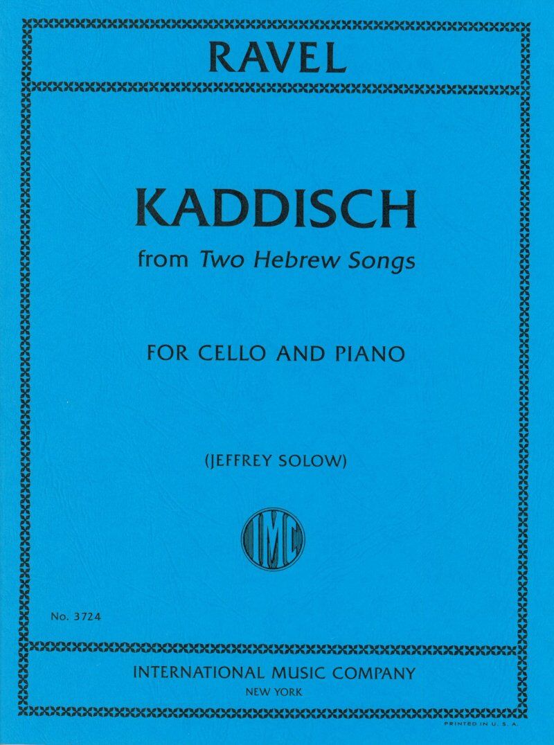 Ravel: Kaddisch from Two Hebrew Songs for Cello and Piano