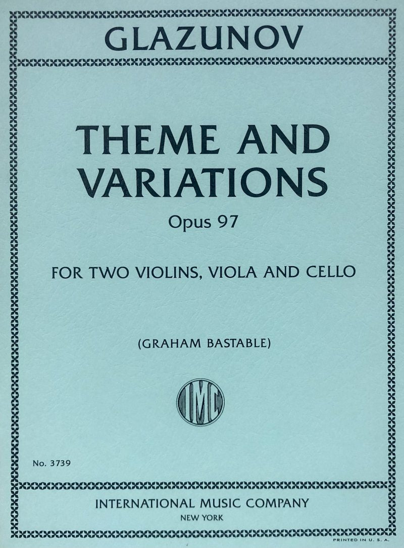 Glazunov: Theme & Variations, Op. 97 — String Quartet (International Music Company)