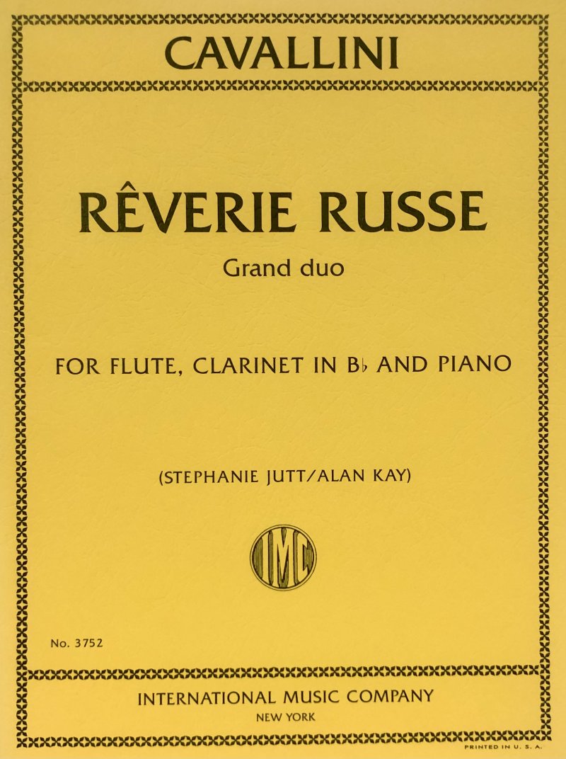 Cavallini: Reverie Russe — Flute, Clarinet & Piano (International Music Company)