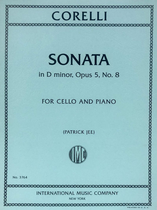 Corelli: Sonata in D Minor, Op. 5 No. 8 — Cello & Piano (International Music Company)