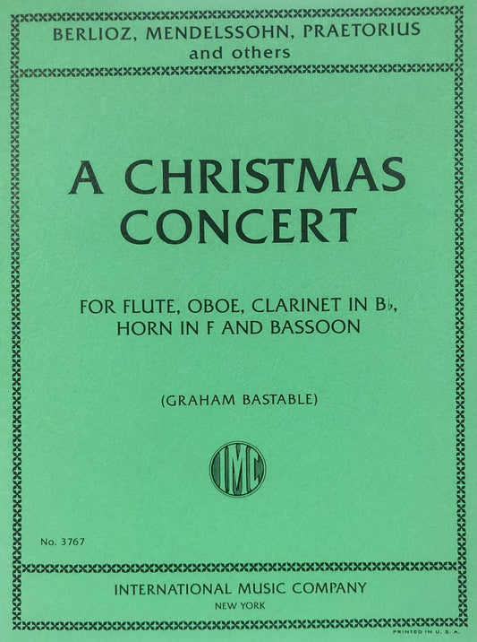 A Christmas Concert — Woodwind Quintet, arr. Graham Bastable (International Music Company)