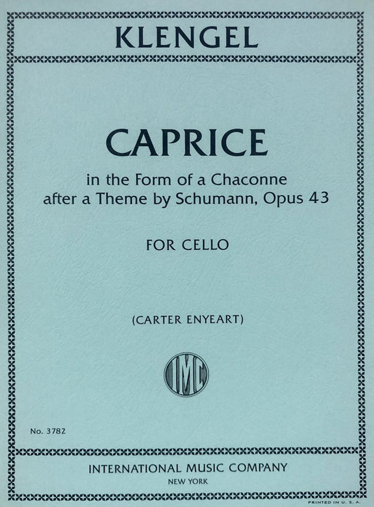 Klengel: Caprice in the Form of a Chaconne, Op. 43 — Cello Solo (International Music Company)