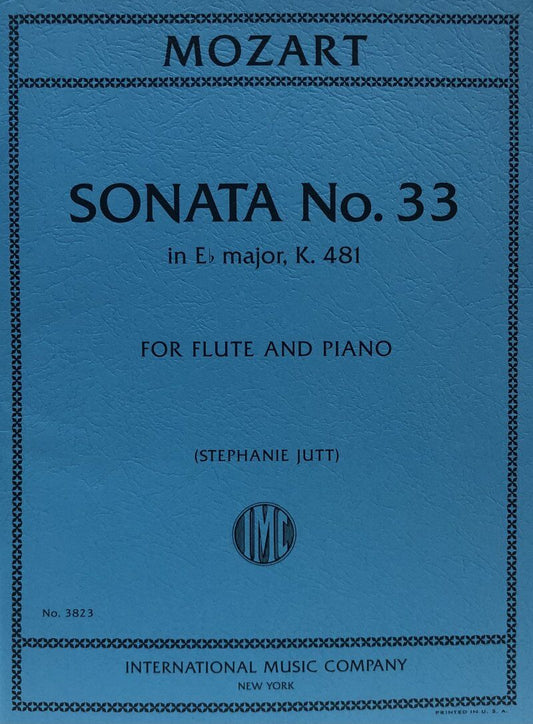 Mozart - Sonata No. 33 in E Flat Major K 481 for Flute and Piano, Arranged by Stephanie Jutt, 32 Pages, International Music Company