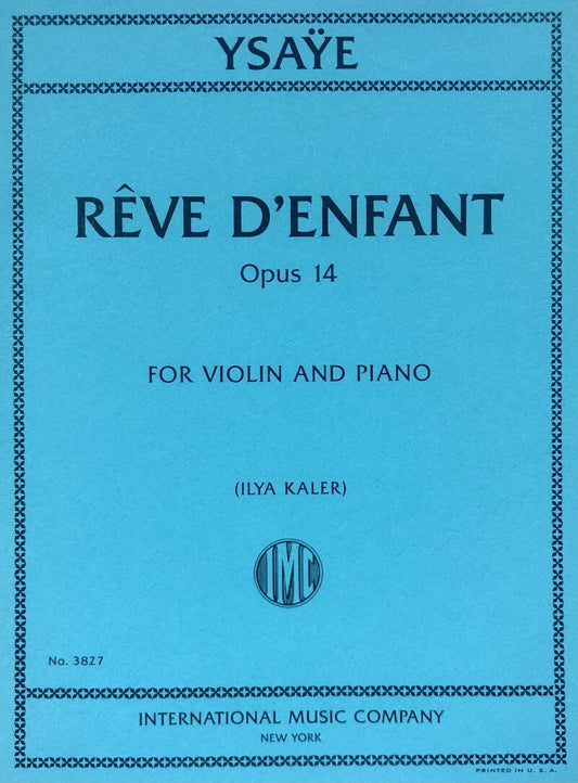 Ysaye - Reve d'Enfant Op 14 for Violin/Piano, 1 Page, International Music Company