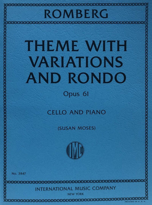 Romberg - Theme with Variations and Rondo Op. 61 for Cello and Piano, 24 Pages, International Music Company
