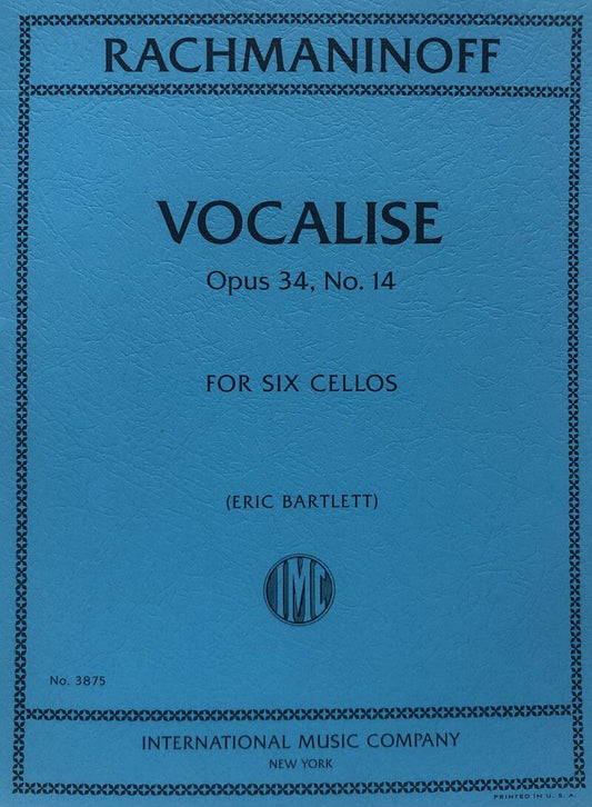 Rachmaninoff Vocalise Op. 34 No. 14 for 6 Cellos - Arranged by Eric Bartlett, 10 Pages, International Music Company