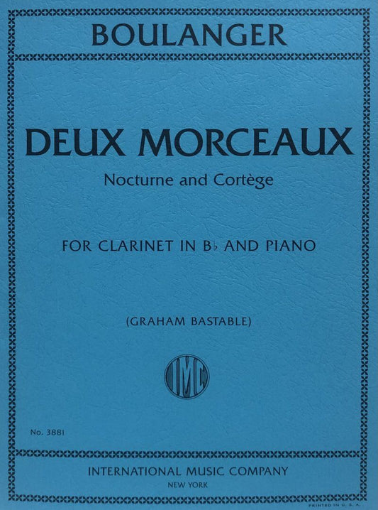 Boulanger - Deux Morceaux: Nocturne & Cortege for Clarinet and Piano