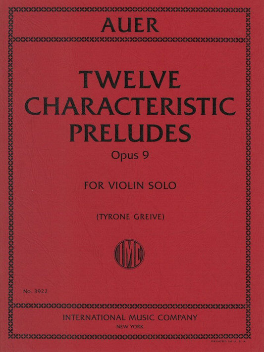 Auer - 12 Characteristic Preludes Op. 9 for Violin Solo