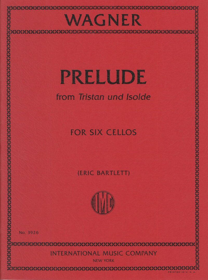 Wagner - Prelude to Tristan und Isolde for 6 Cellos SC/PTS