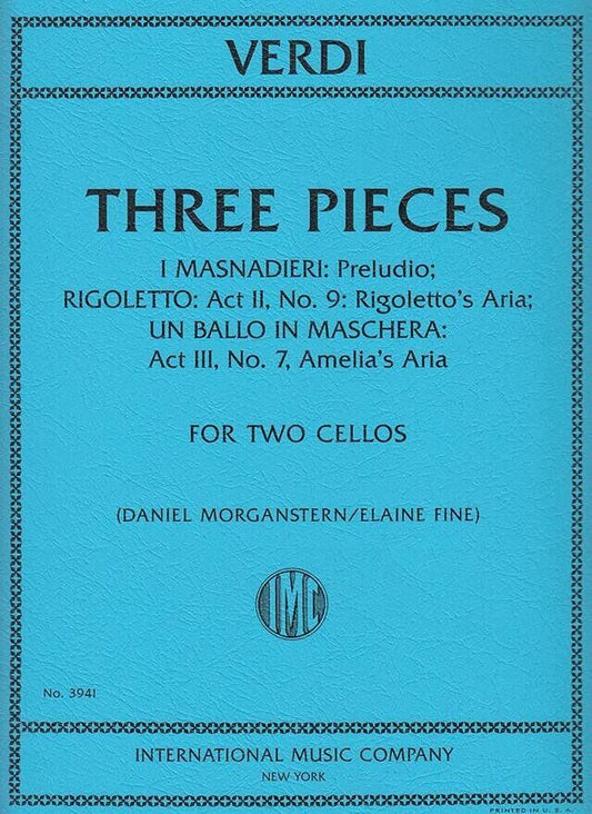 3 Pieces for Cello Duet by Verdi: I Masnadieri, Rigoletto, Un ballo in maschera