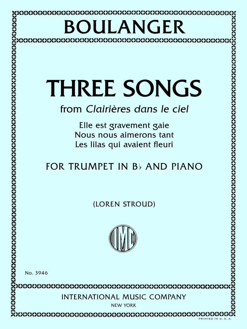Boulanger - Three Songs from Clairieres dans le Ciel for Trumpet and Piano