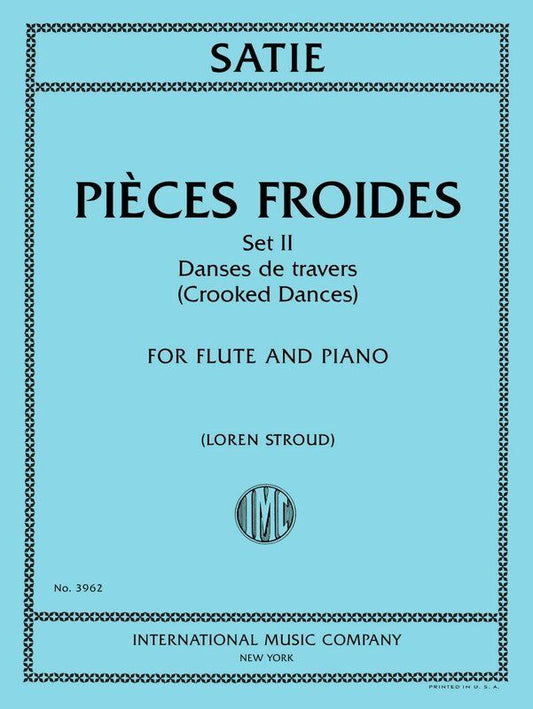 Satie - Pieces Froids Set II: Danses de Travers for Flute and Piano
