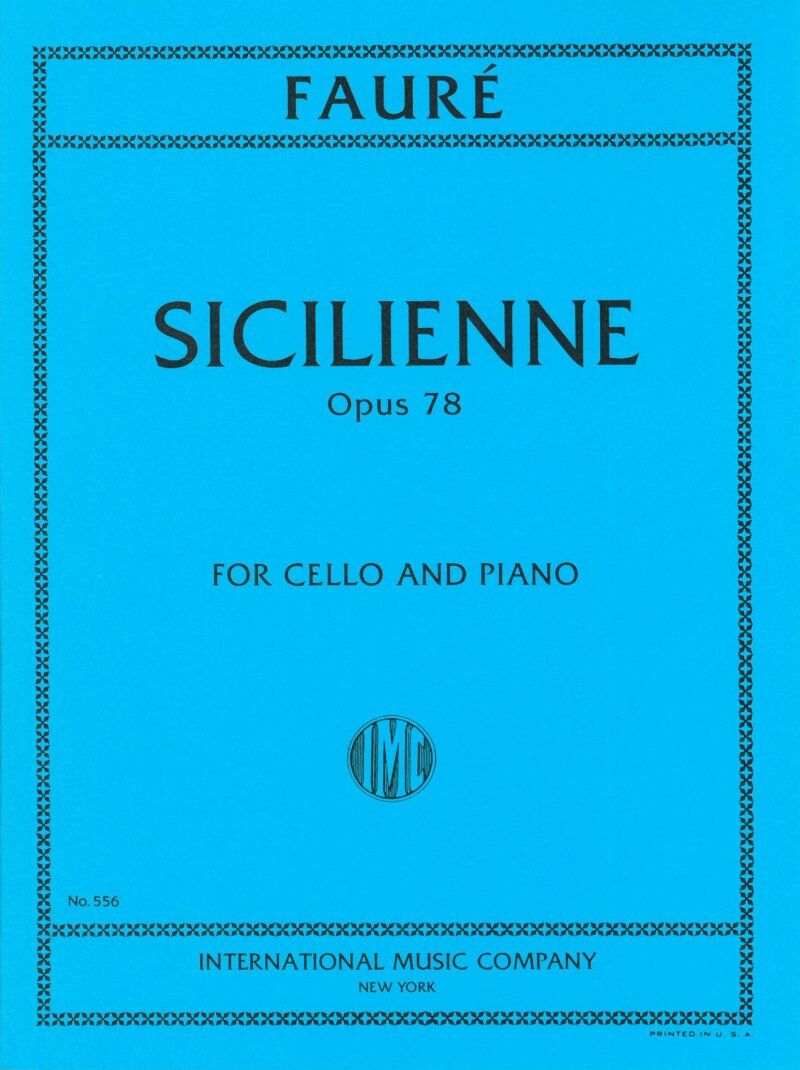 Faure Sicilienne Op. 78 for Cello and Piano