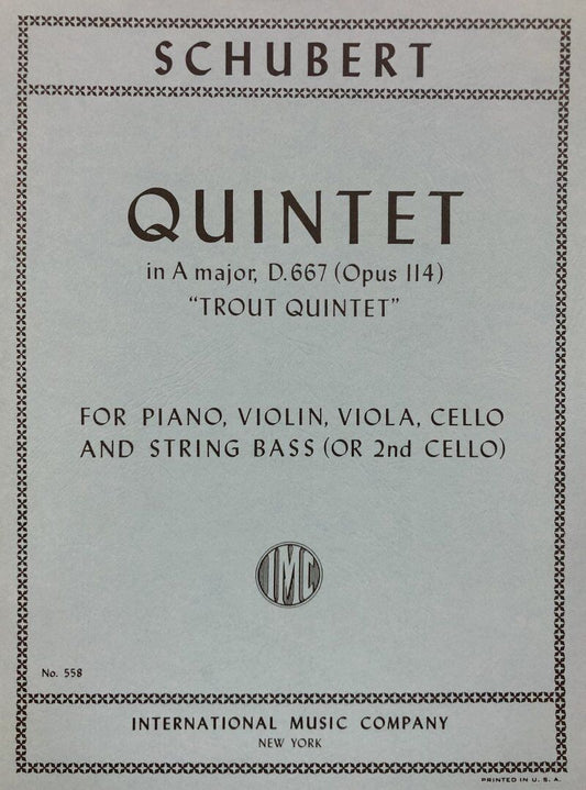 Trout Quintet, Op. 114 by Franz Schubert for Piano, Violin, Viola, Cello, Double Bass, Published by International Music Company