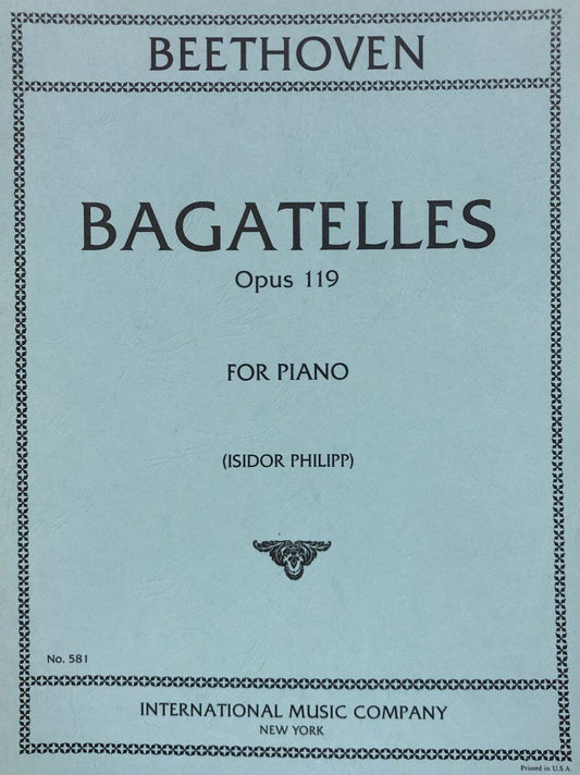 Beethoven Bagatelles Op. 119 for Piano Solo - 11 Pieces, Published by International Music Company