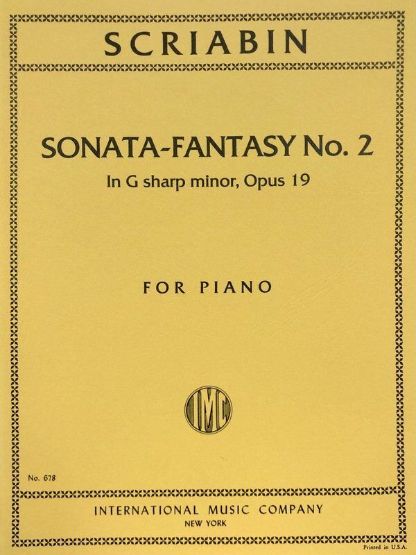 Scriabin Sonata-Fantasy No 2 G Sharp Minor Op 19 for Piano by International Music Company