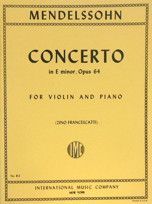 Mendelssohn Concerto in E Minor Op. 64 for Violin and Piano, International Music Company, Advanced Level