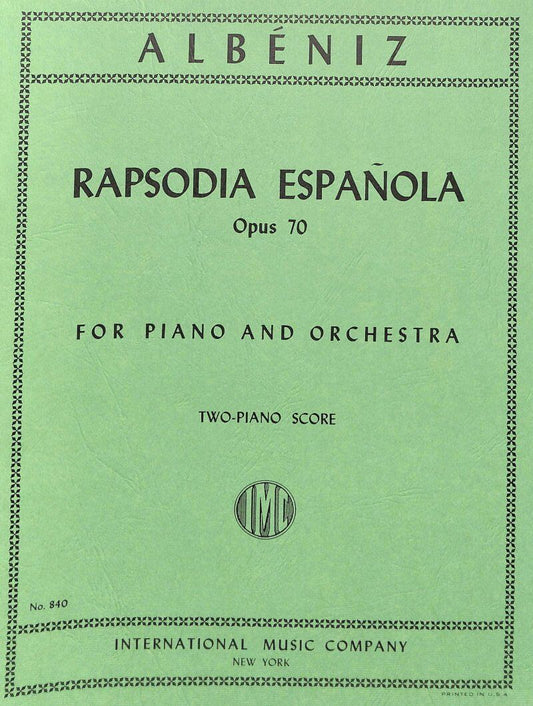 Spanish Rhapsody Op. 70 for 2 Pianos 4 Hands by Isaac Albeniz