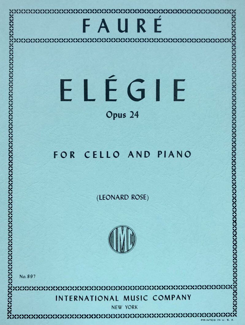 Faure - Elegie Op. 24 for Cello/Piano Edition Rose